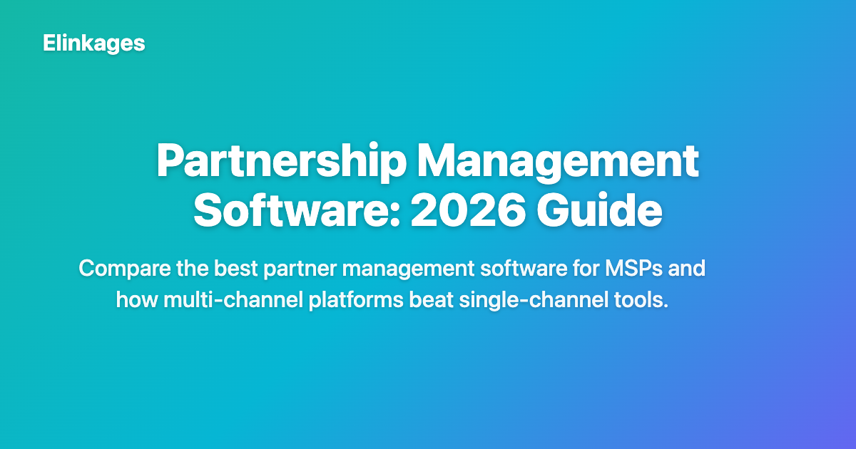Partnership Management Software: 2026 | Elinkages Blog
