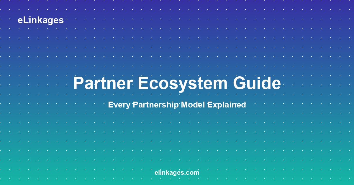 MSP Partner Ecosystem Guide: Every Referral Model Explained | Elinkages